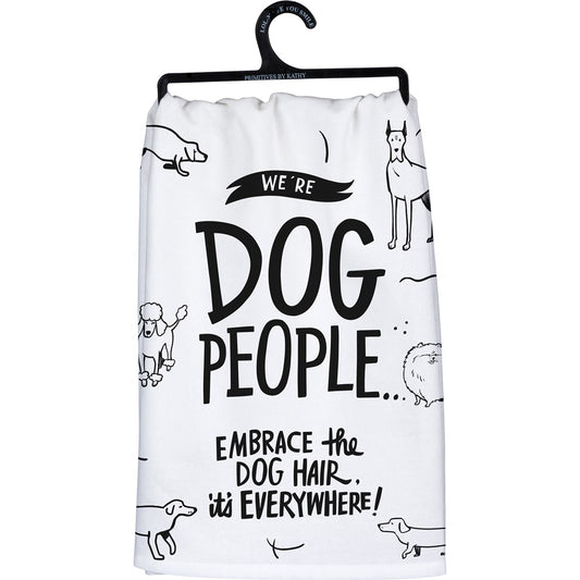 Kitchen Towel | Embrace The Dog Hair