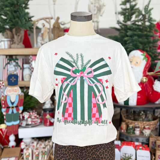 The Greatest Gift of All Tee