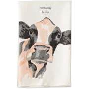 Not Today Heifer Tea Towel