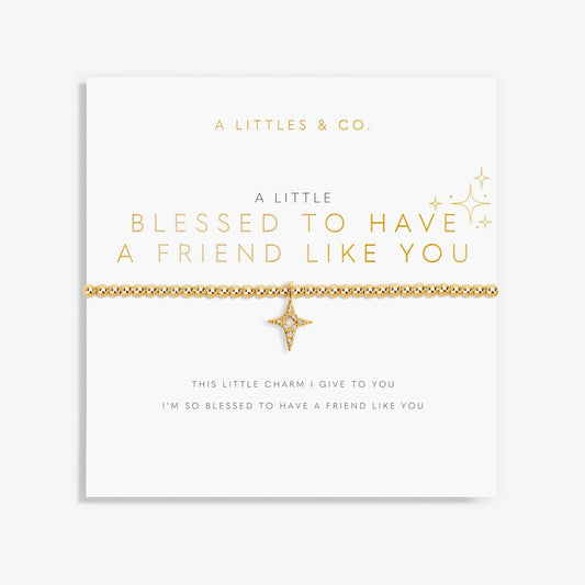 A Little 'Blessed To Have A Friend Like You' Bracelet